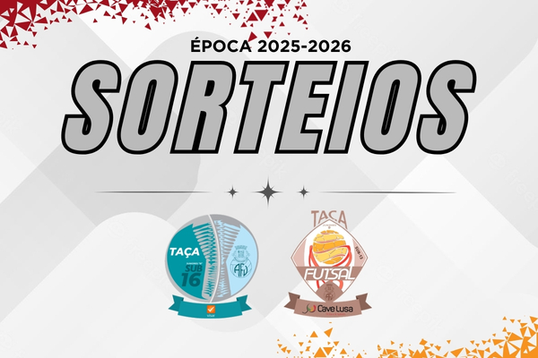 Taças Distritais de Futebol e Futsal com eliminatória definidas